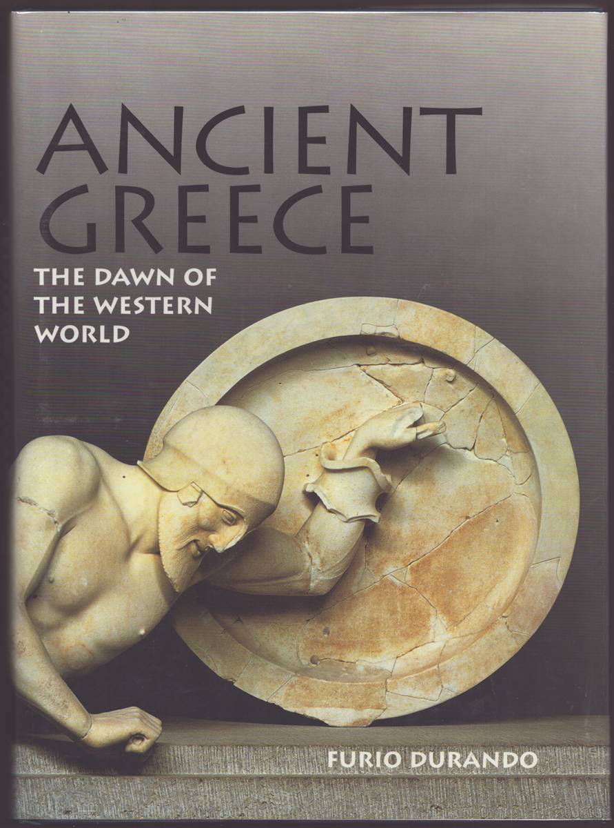 ANCIENT GREECE The Dawn of the Western World