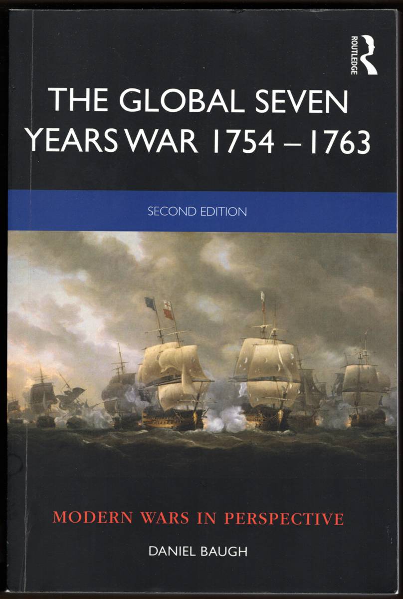 THE GLOBAL SEVEN YEARS WAR 17541763 Britain and France in a Great Power Contest