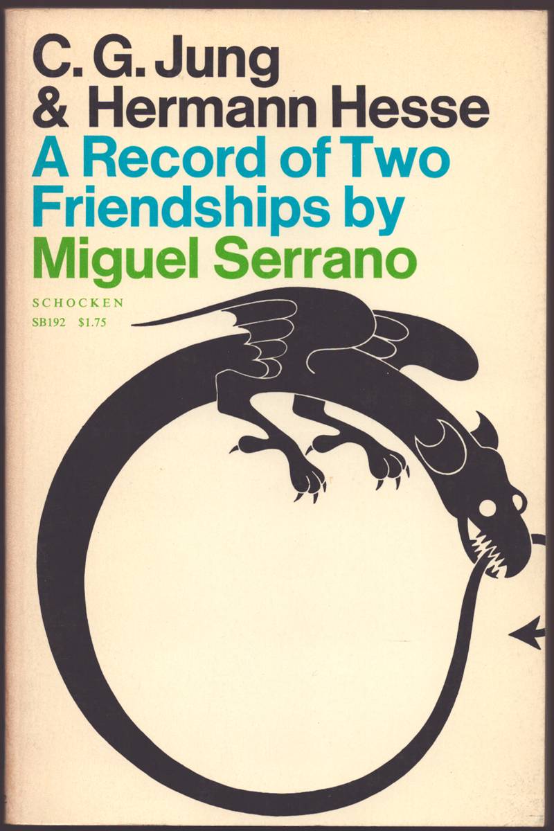 C. G. JUNG AND HERMANN HESSE A Record of Two Friendships