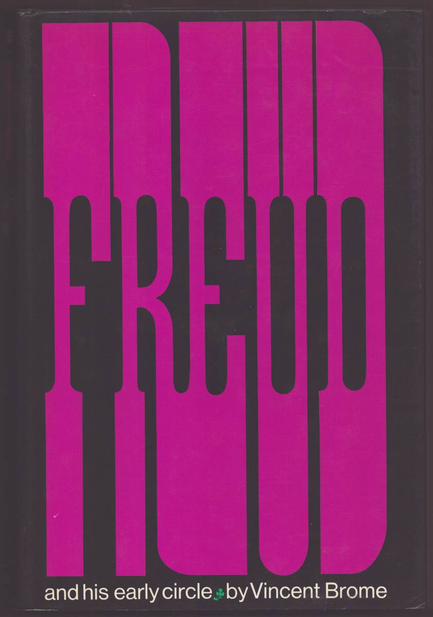 FREUD AND HIS EARLY CIRCLE