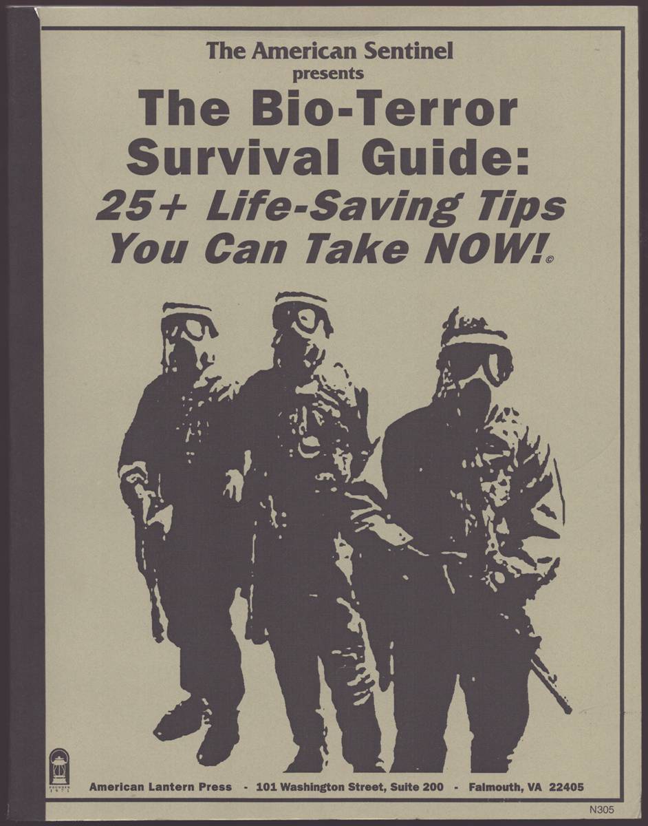 THE BIO-TERROR SURVIVAL GUIDE: 25+ LIFE-SAVING TIPS YOU CAN TAKE NOW!