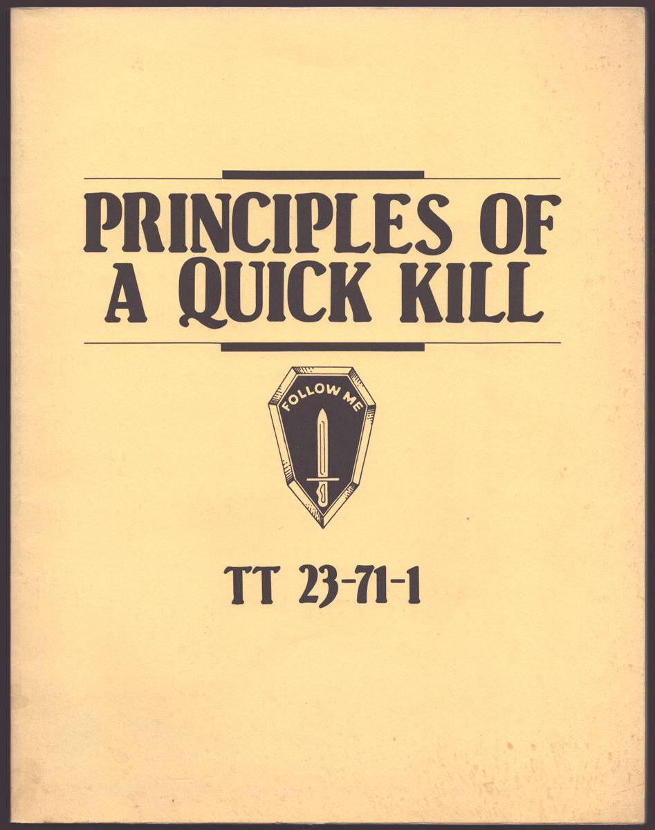 PRINCIPLES OF A QUICK KILL Training Text 23-71-1