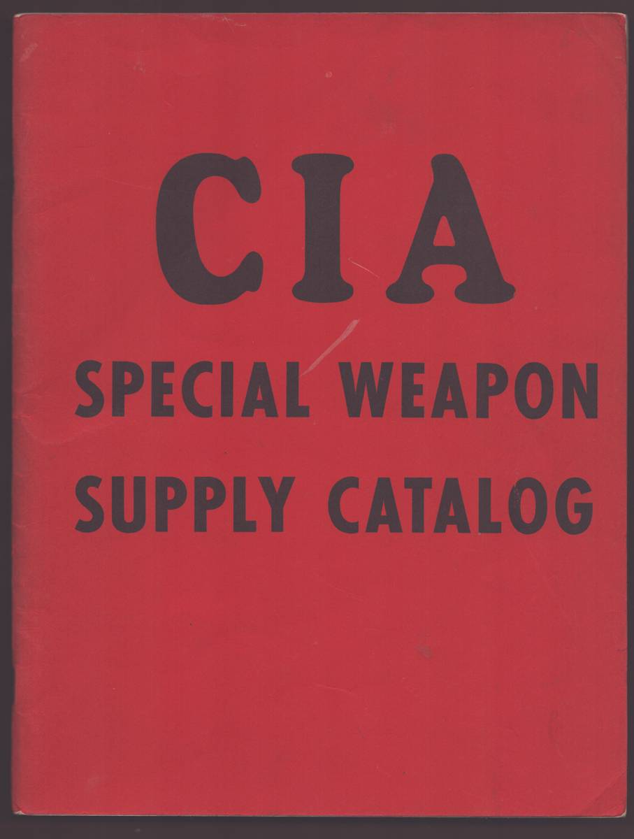 CIA SPECIAL WEAPONS SUPPLY CATALOG