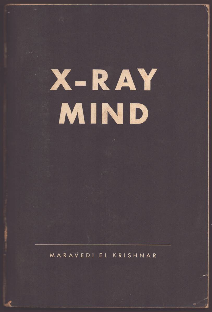 X-RAY MIND: A COURSE OF KRISHNARA The Science of the Superman