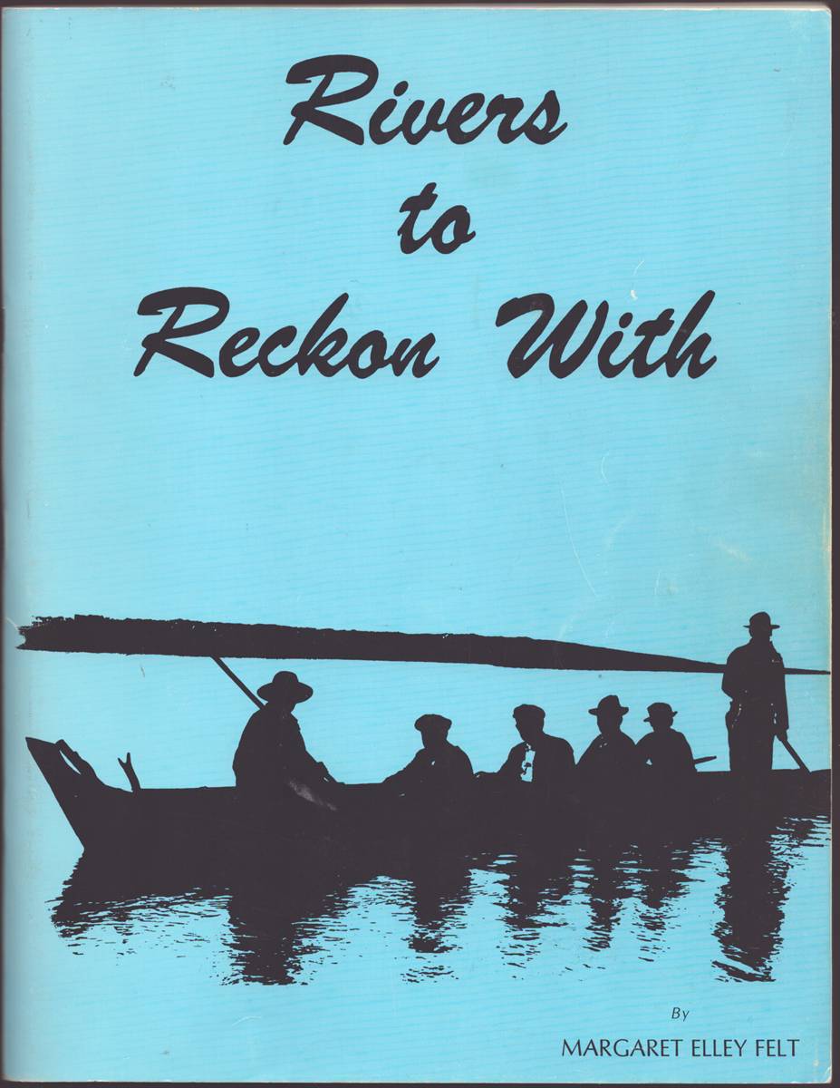 RIVERS TO RECKON WITH Rivers on the Western Edge of the Olympic Peninsula, the Hoh, the Queets, the Clearwater (Signed)