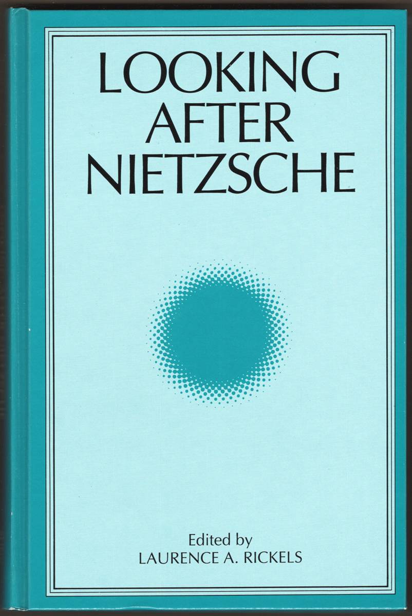 LOOKING AFTER NIETZSCHE