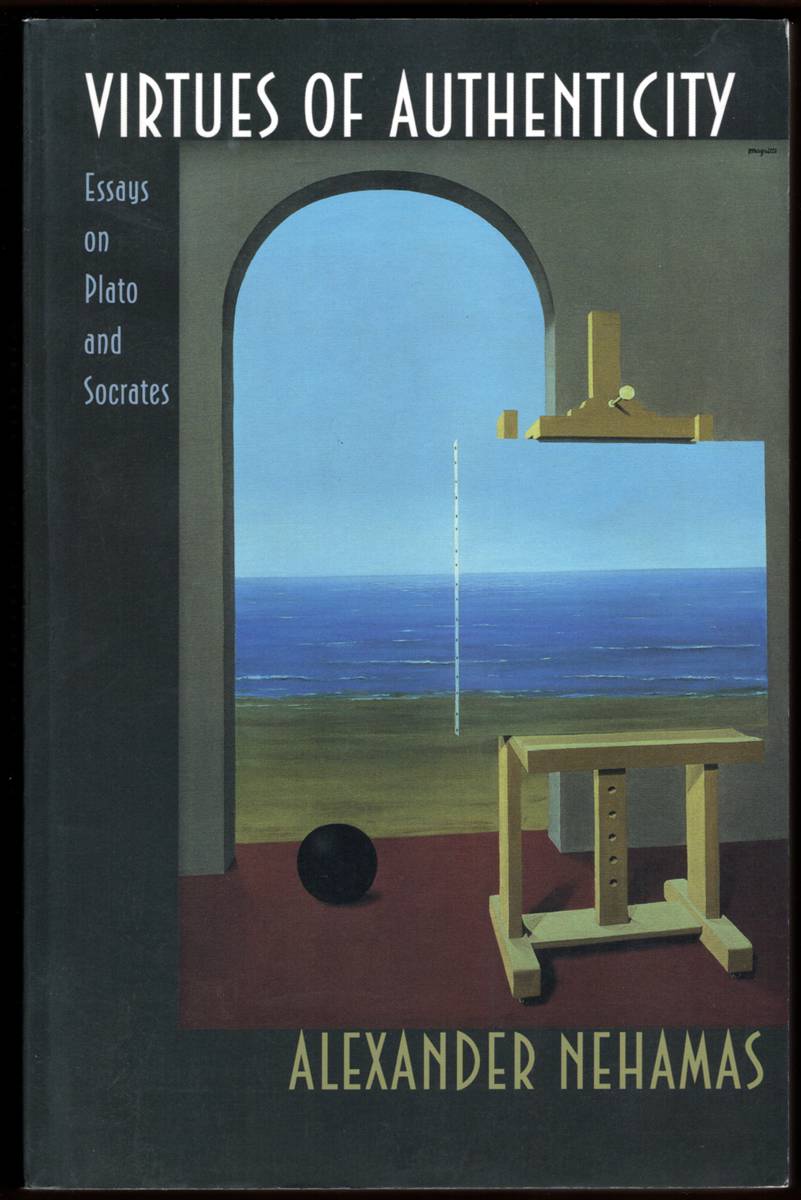 VIRTUES OF AUTHENTICITY Essays on Plato and Socrates