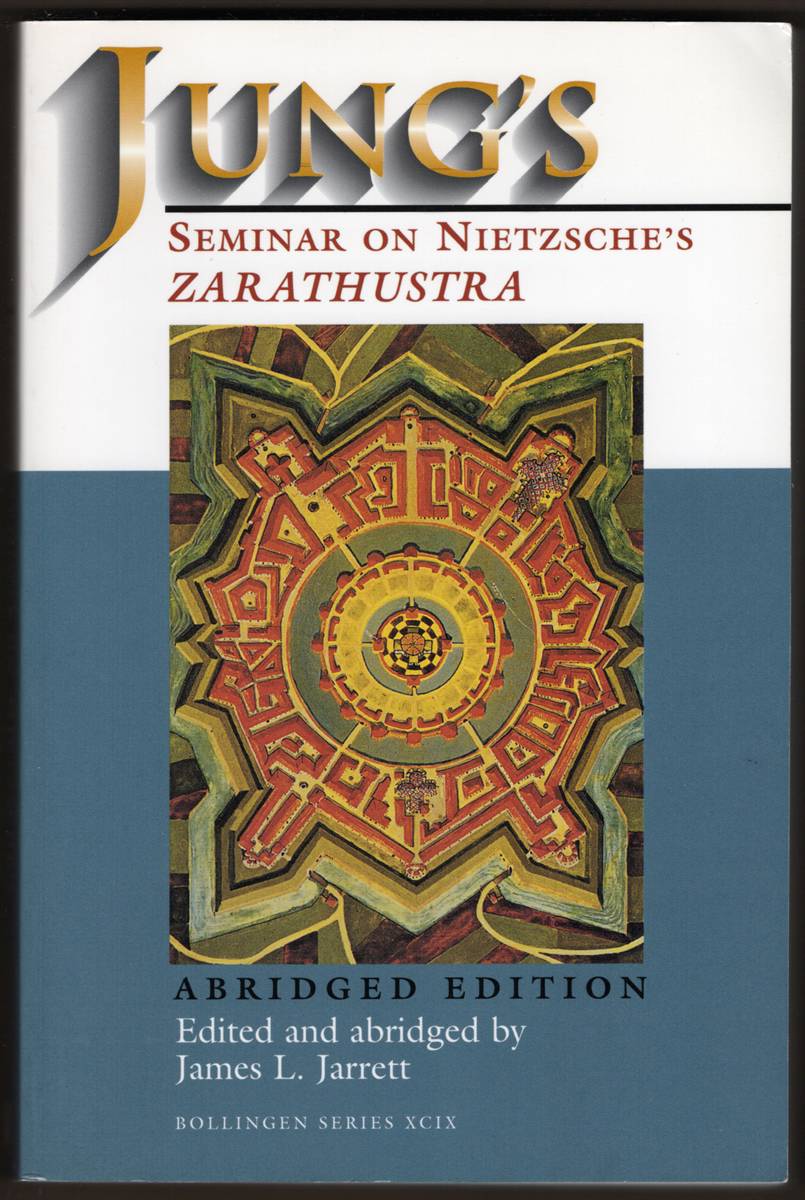 Image for JUNG'S SEMINAR ON NIETZSCHE'S ZARATHUSTRA Abridged Edition JUNG'S SEMINAR ON NIETZSCHE'S ZARATHUSTRA Abridged Edition