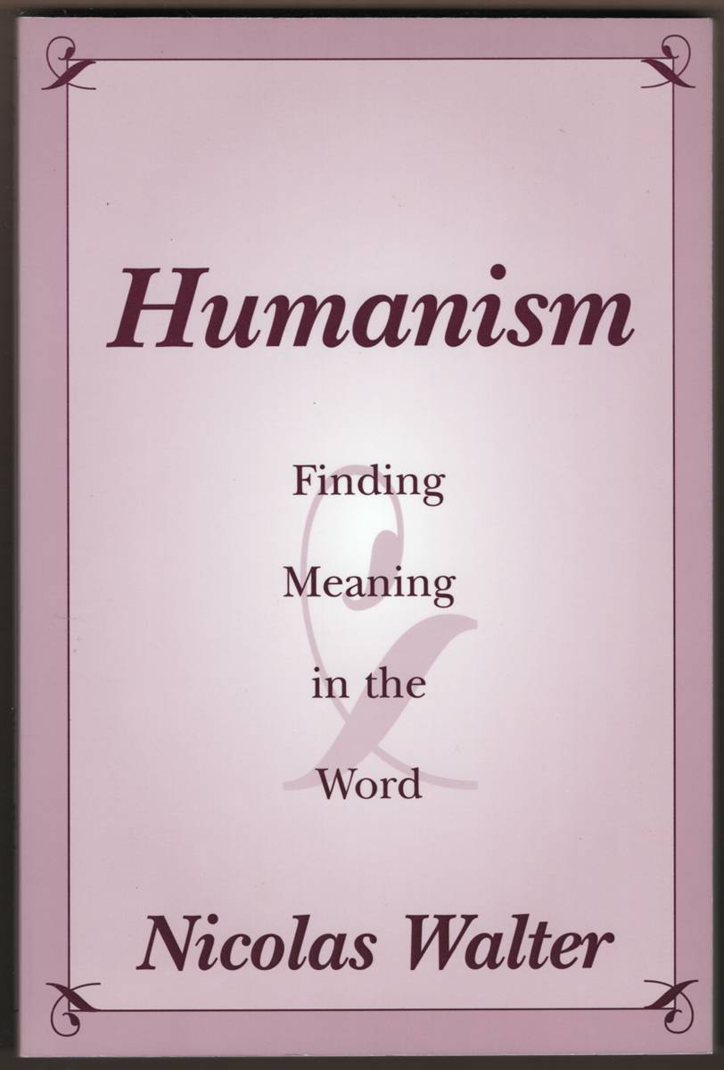Image for HUMANISM Finding Meaning in the Word HUMANISM Finding Meaning in the Word