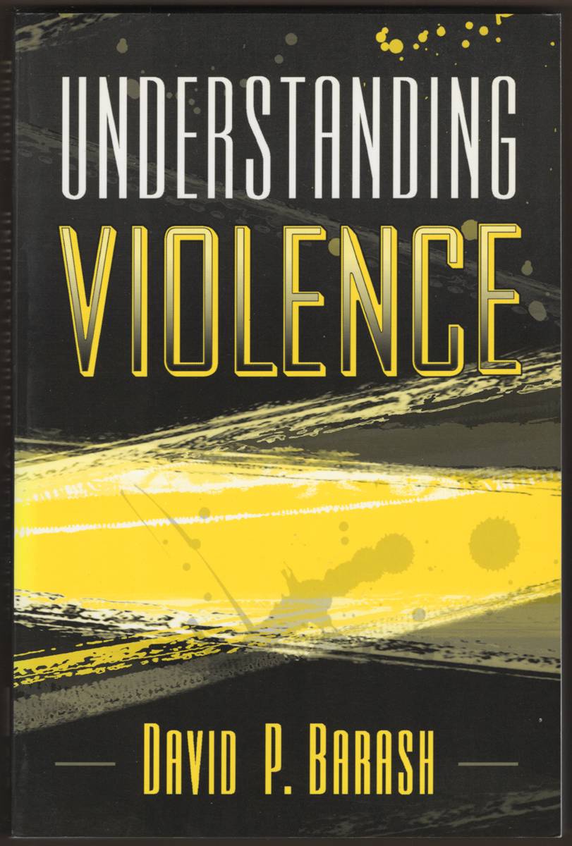 Image for UNDERSTANDING VIOLENCE UNDERSTANDING VIOLENCE