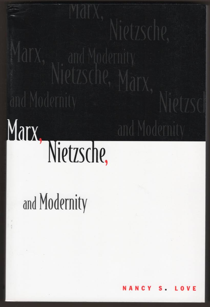 Image for MARX, NIETZSCHE, AND MODERNITY MARX, NIETZSCHE, AND MODERNITY