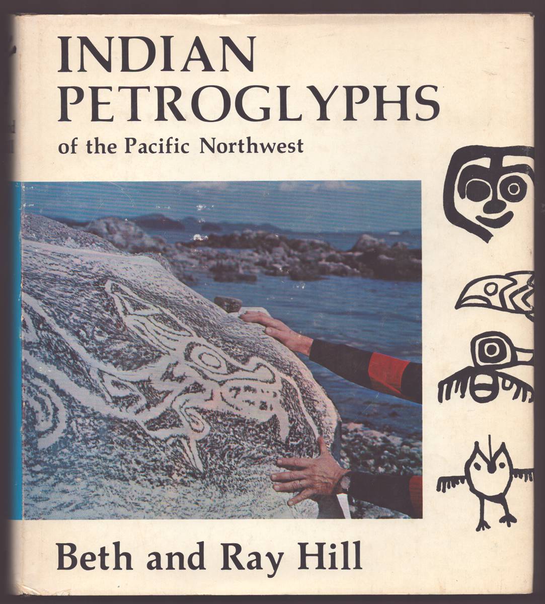 Image for INDIAN PETROGLYPHS OF THE PACIFIC NORTHWEST INDIAN PETROGLYPHS OF THE PACIFIC NORTHWEST