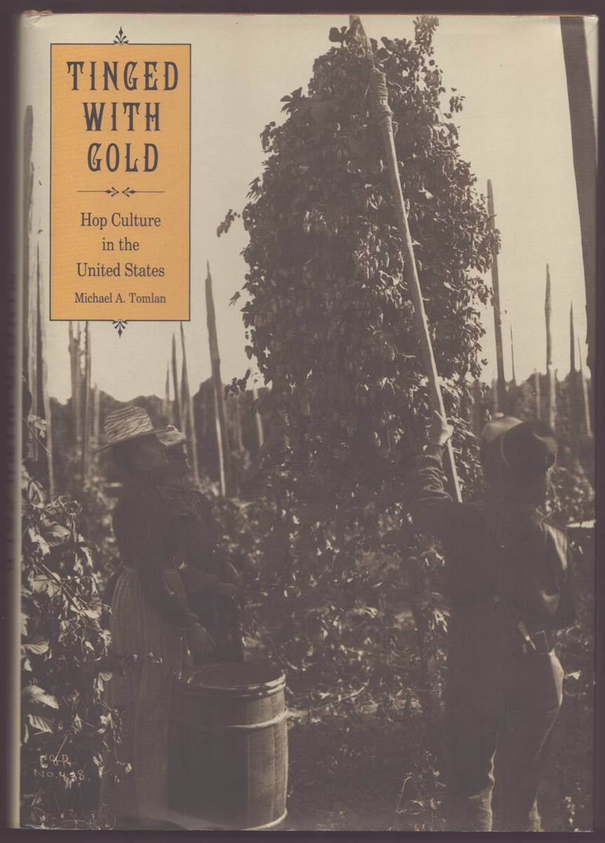 Image for TINGED WITH GOLD Hop Culture in the United States TINGED WITH GOLD Hop Culture in the United States