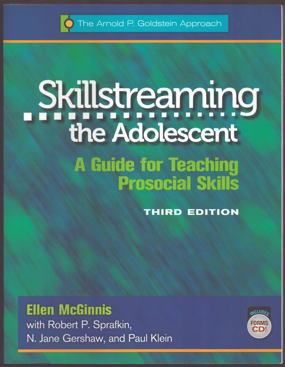 Image for SKILLSTREAMING THE ADOLESCENT A Guide for Teaching Prosocial Skills SKILLSTREAMING THE ADOLESCENT A Guide for Teaching Prosocial Skills