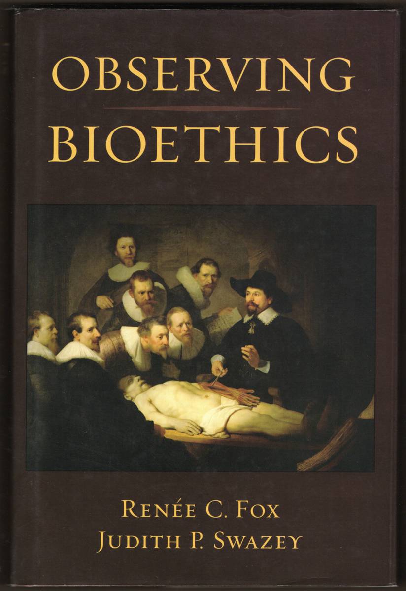 Image for OBSERVING BIOETHICS OBSERVING BIOETHICS