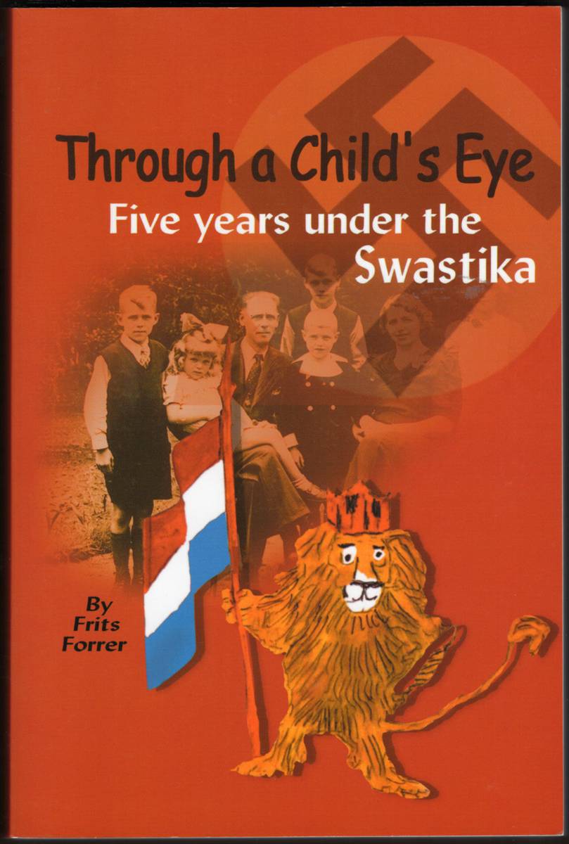 Image for FIVE YEARS UNDER THE SWASTIKA Through a Child's Eye (Signed) FIVE YEARS UNDER THE SWASTIKA Through a Child's Eye (Signed)