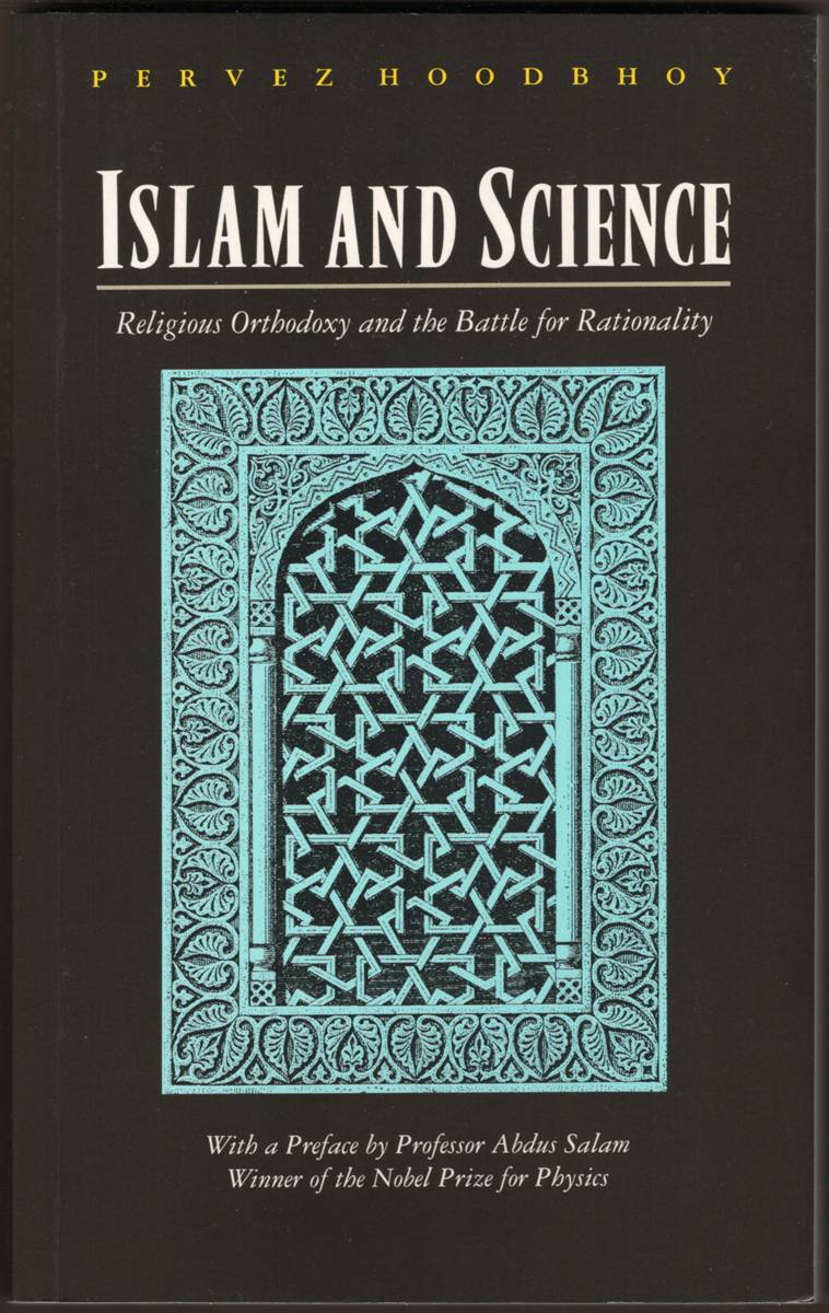 Image for ISLAM AND SCIENCE Religious Orthodoxy and the Battle for Rationality ISLAM AND SCIENCE Religious Orthodoxy and the Battle for Rationality
