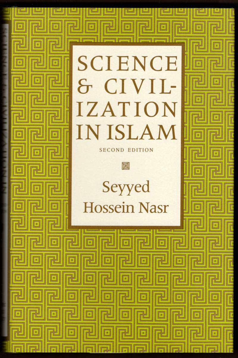 SCIENCE AND CIVILIZATION IN ISLAM
