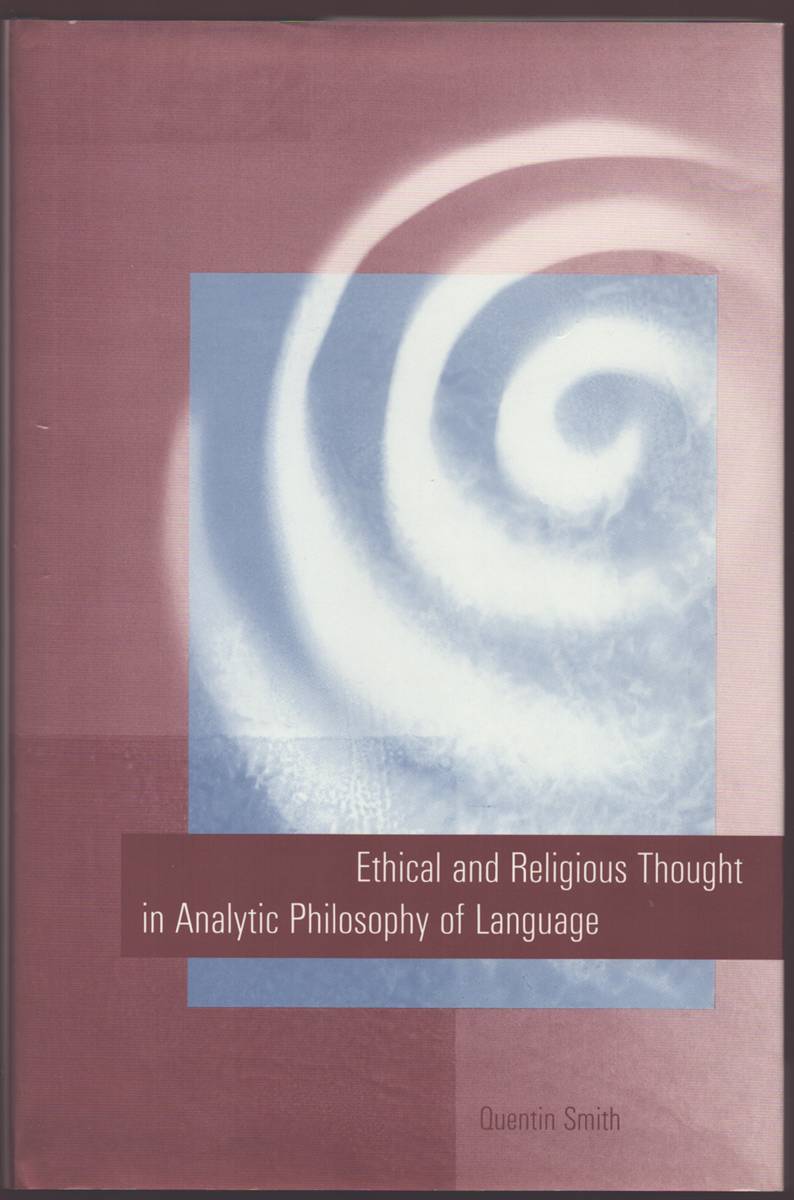 Image for ETHICAL AND RELIGIOUS THOUGHT IN ANALYTIC PHILOSOPHY OF LANGUAGE ETHICAL AND RELIGIOUS THOUGHT IN ANALYTIC PHILOSOPHY OF LANGUAGE