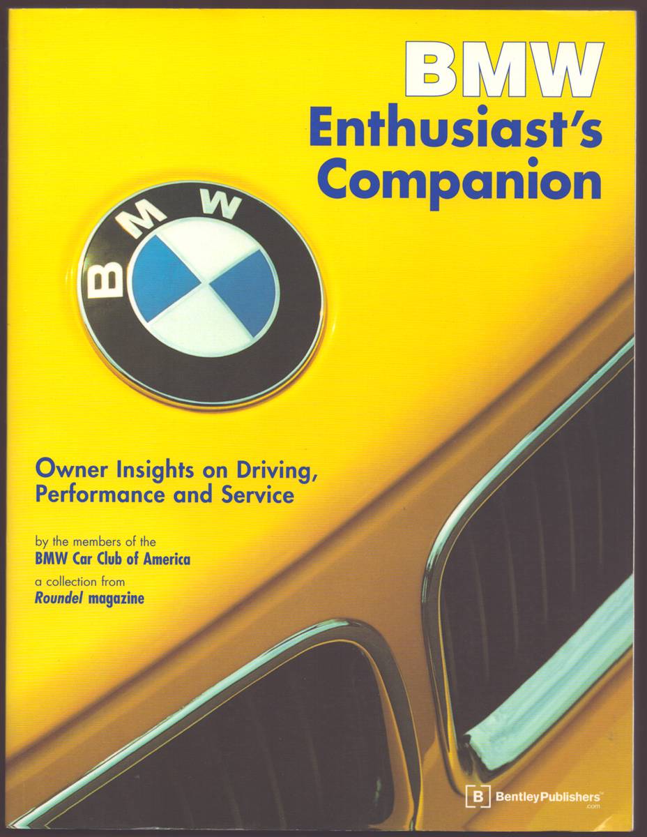 Image for BMW ENTHUSIAST'S COMPANION Owner Insights on Driving, Performance, and Service BMW ENTHUSIAST'S COMPANION Owner Insights on Driving, Performance, and Service