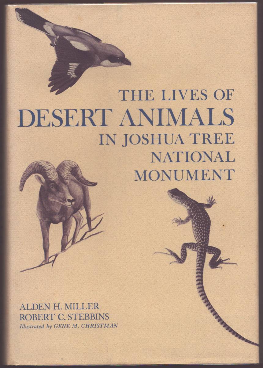 Image for THE LIVES OF DESERT ANIMALS IN JOSHUA TREE NATIONAL MONUMENT THE LIVES OF DESERT ANIMALS IN JOSHUA TREE NATIONAL MONUMENT