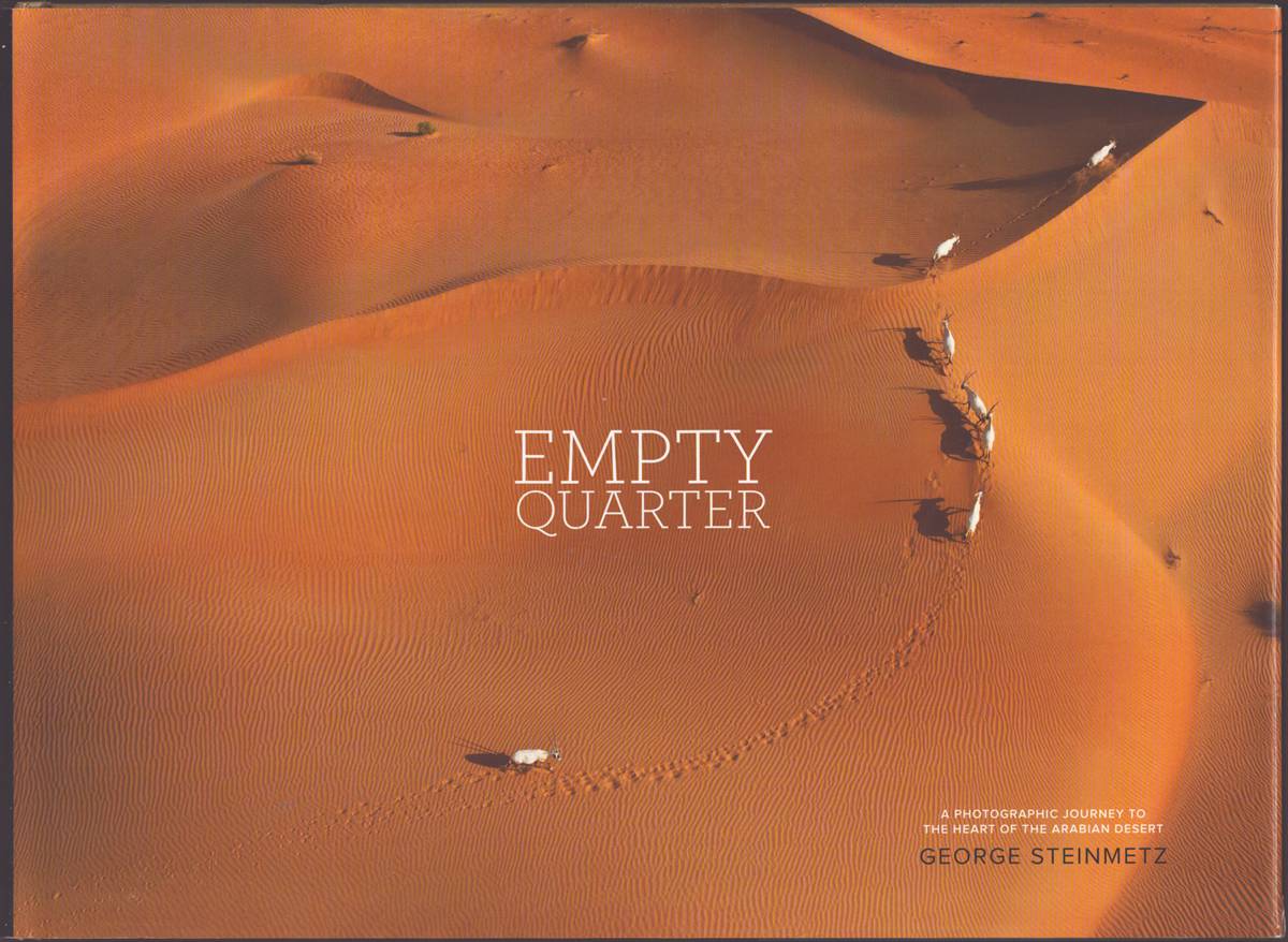 Image for EMPTY QUARTER A Photographic Journey to the Heart of the Arabian Desert EMPTY QUARTER A Photographic Journey to the Heart of the Arabian Desert
