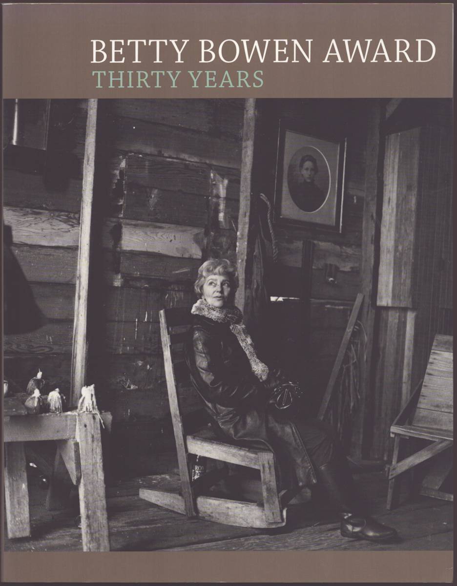 Image for BETTY BOWEN AWARD THIRTY YEARS W/ COVER PHOTOGRAPHS BY MARY RANDLETT BETTY BOWEN AWARD THIRTY YEARS W/ COVER PHOTOGRAPHS BY MARY RANDLETT
