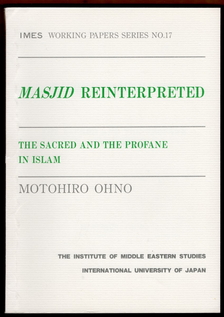 MASJID REINTERPRETED The Sacred and the Profane in Islam