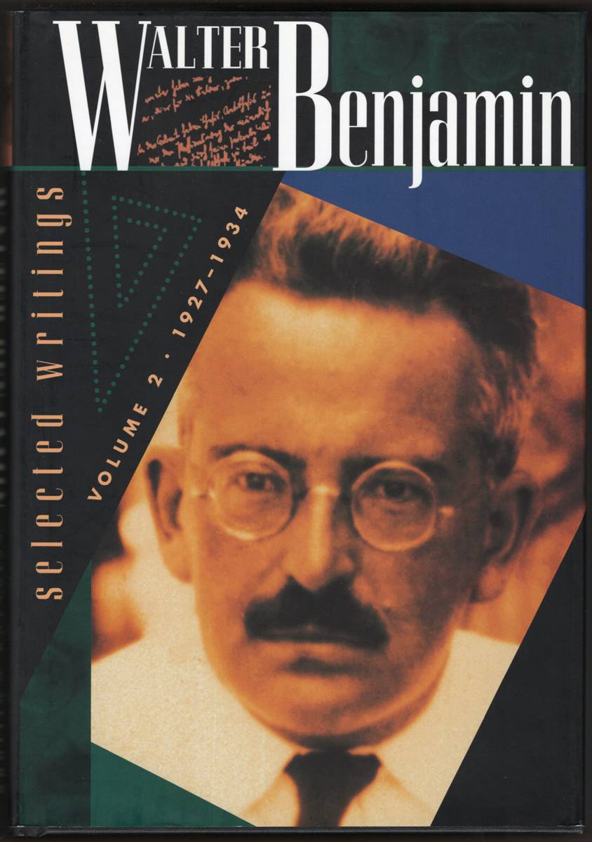 Image for WALTER BENJAMIN Selected Writings Volume 2: 1927-1934 WALTER BENJAMIN Selected Writings Volume 2: 1927-1934