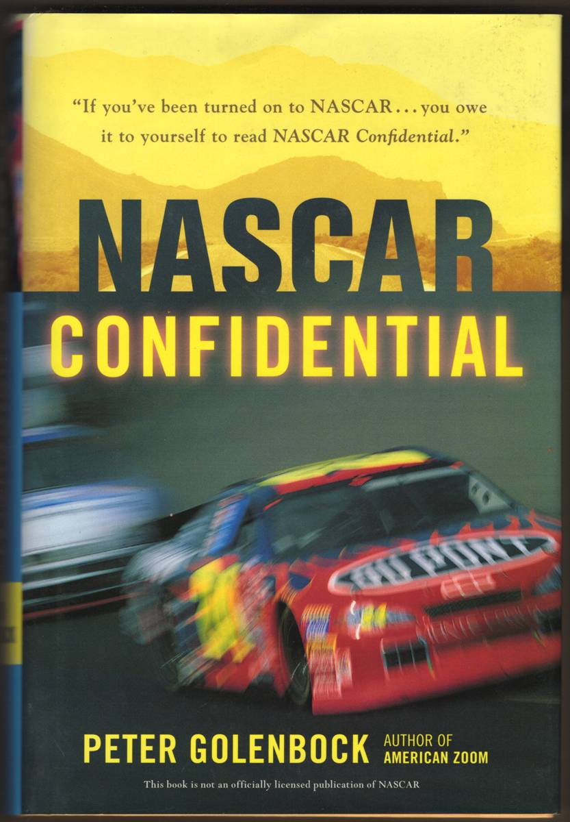 NASCAR CONFIDENTIAL Stories of the Men and Women Who Made Stock Car Racing Great (Signed)