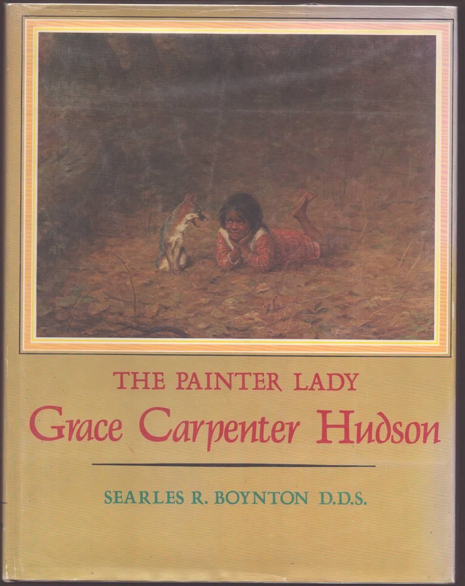 THE PAINTER LADY Grace Carpenter Hudson