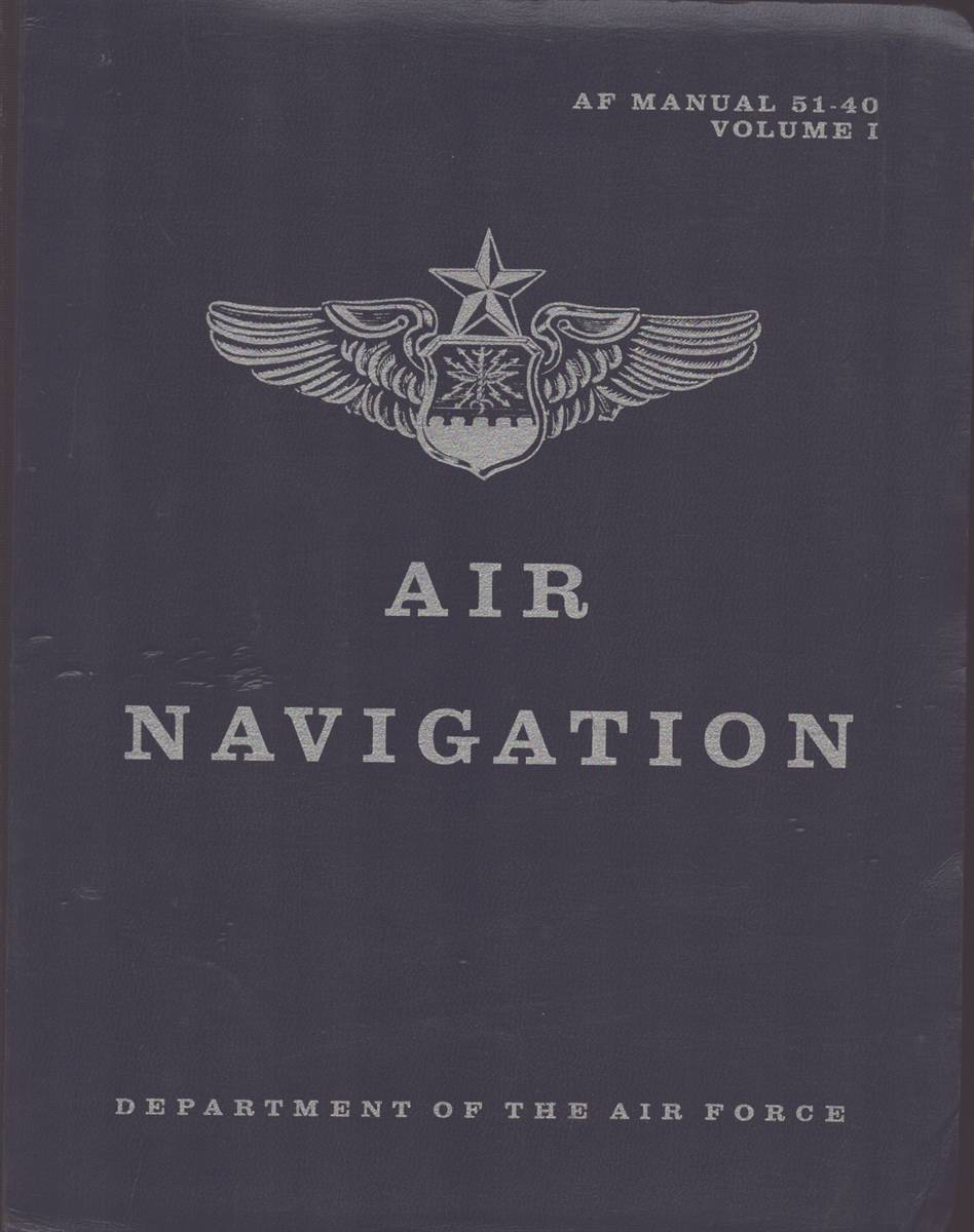 FLYING TRAINING AIR NAVIGATION MANUAL Department of the United States Air Force