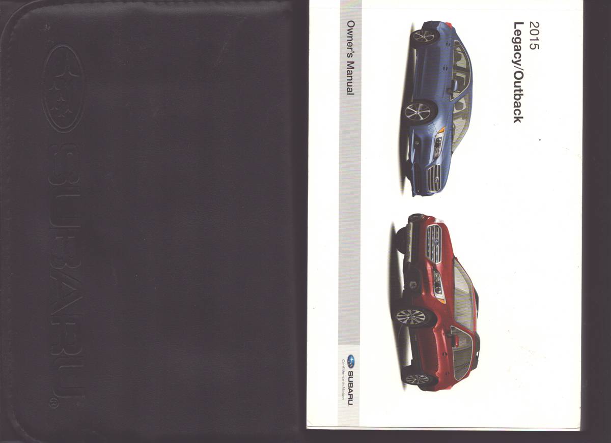 2015 OUTBACK MANUAL AND REFERENCE GUIDE