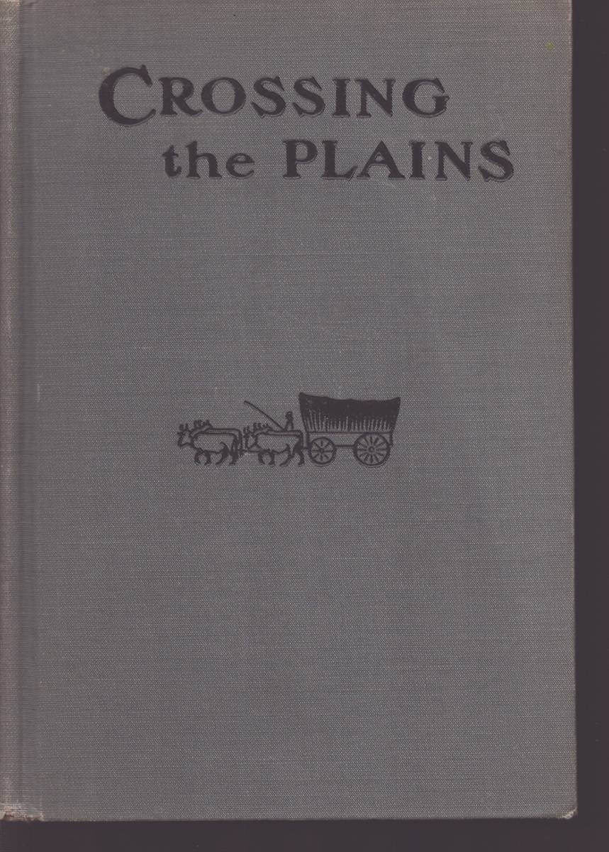 CROSSING THE PLAINS