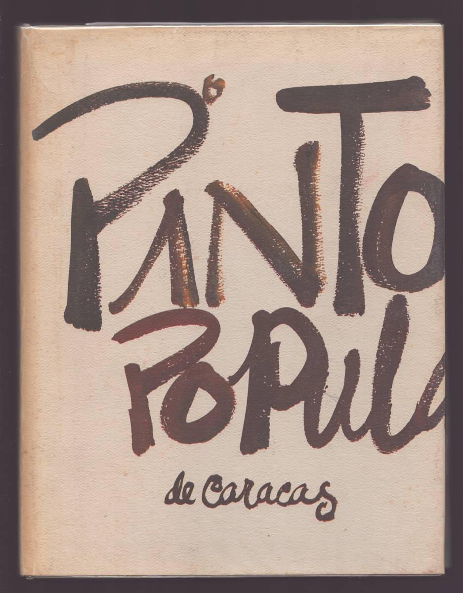 PINTO POPULARES Texto De Peran Erminy. Diseno Y Fotografias De Godofredo Romero
