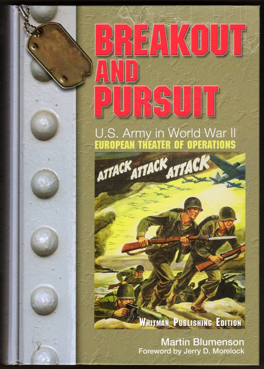 BREAKOUT AND PURSUIT United States Army in World War II: the European Theater of Operations