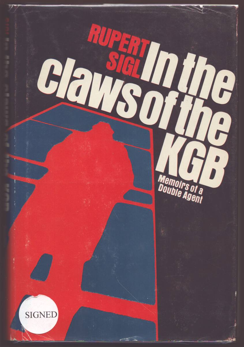 Image for IN THE CLAWS OF THE KGB Memoirs of a Double Agent (Signed) IN THE CLAWS OF THE KGB Memoirs of a Double Agent (Signed)