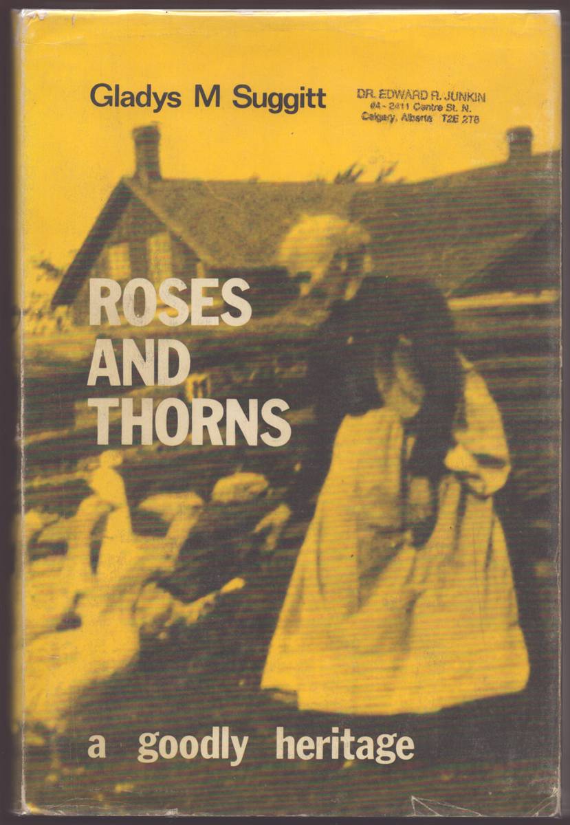 Image for ROSES AND THORNS A GOODLY HERITAGE The Early Days of Baddow and Area ROSES AND THORNS A GOODLY HERITAGE The Early Days of Baddow and Area