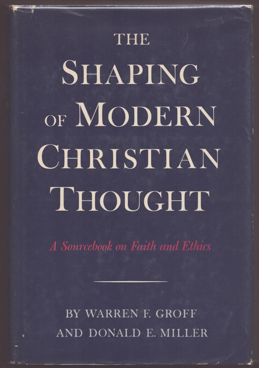 Image for THE SHAPING OF MODERN CHRISTIAN THOUGHT THE SHAPING OF MODERN CHRISTIAN THOUGHT