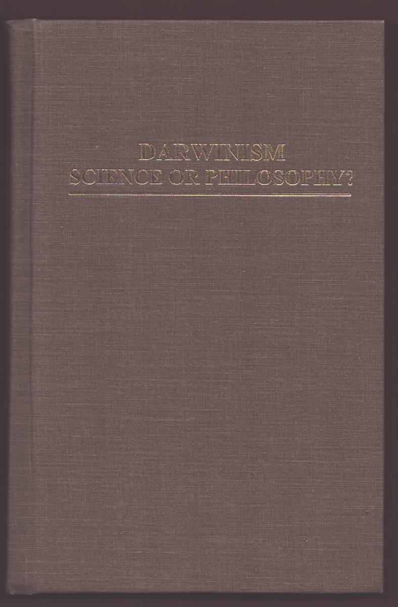 DARWINISM Science or Philosophy