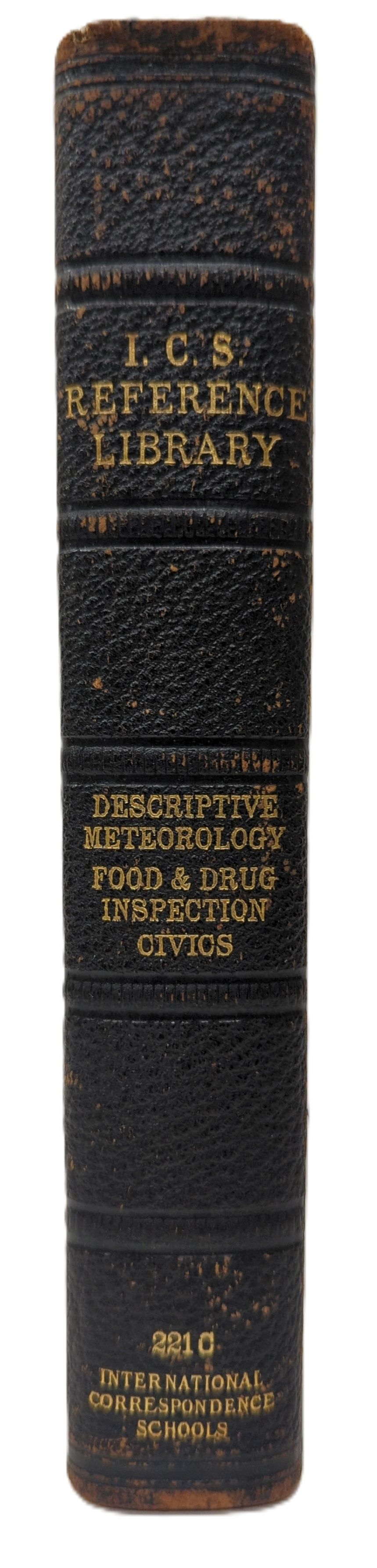 I. C. S. REFERENCE LIBRARY: DESCRIPTIVE METEOROLOGY, FOOD AND DRUG INSPECTION, CIVIL GOVERNMENT, DESCRIPTION OF PERSONS, POSTMASTERS' ACCOUNTS Descriptive Meteorology Food and Drug Inspection Civil Government Description of Persons Postmasters' Accounts