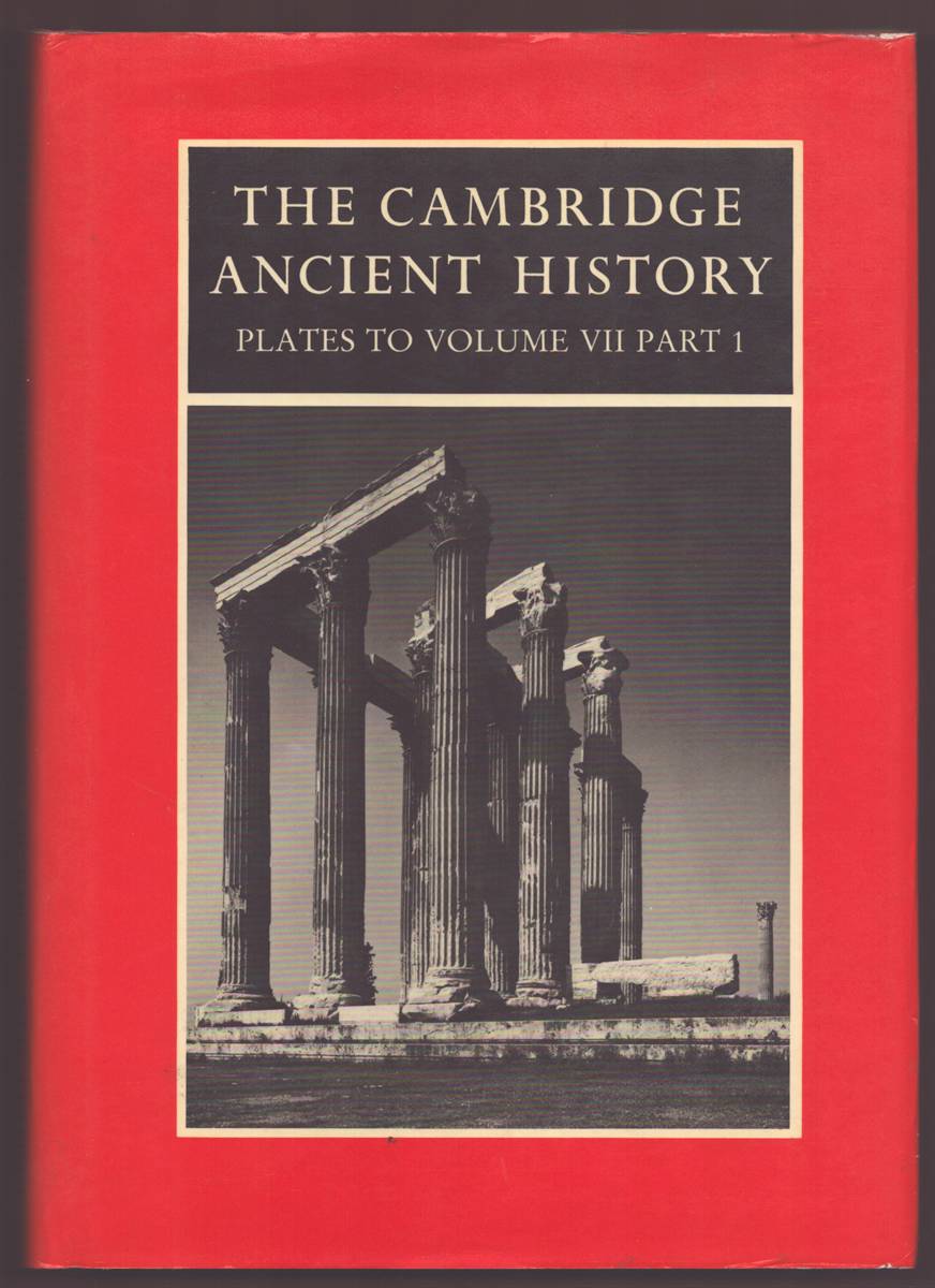 THE CAMBRIDGE ANCIENT HISTORY PLATES TO VOLUME VII PART 1 The Helenistic World to the Coming of the Romans