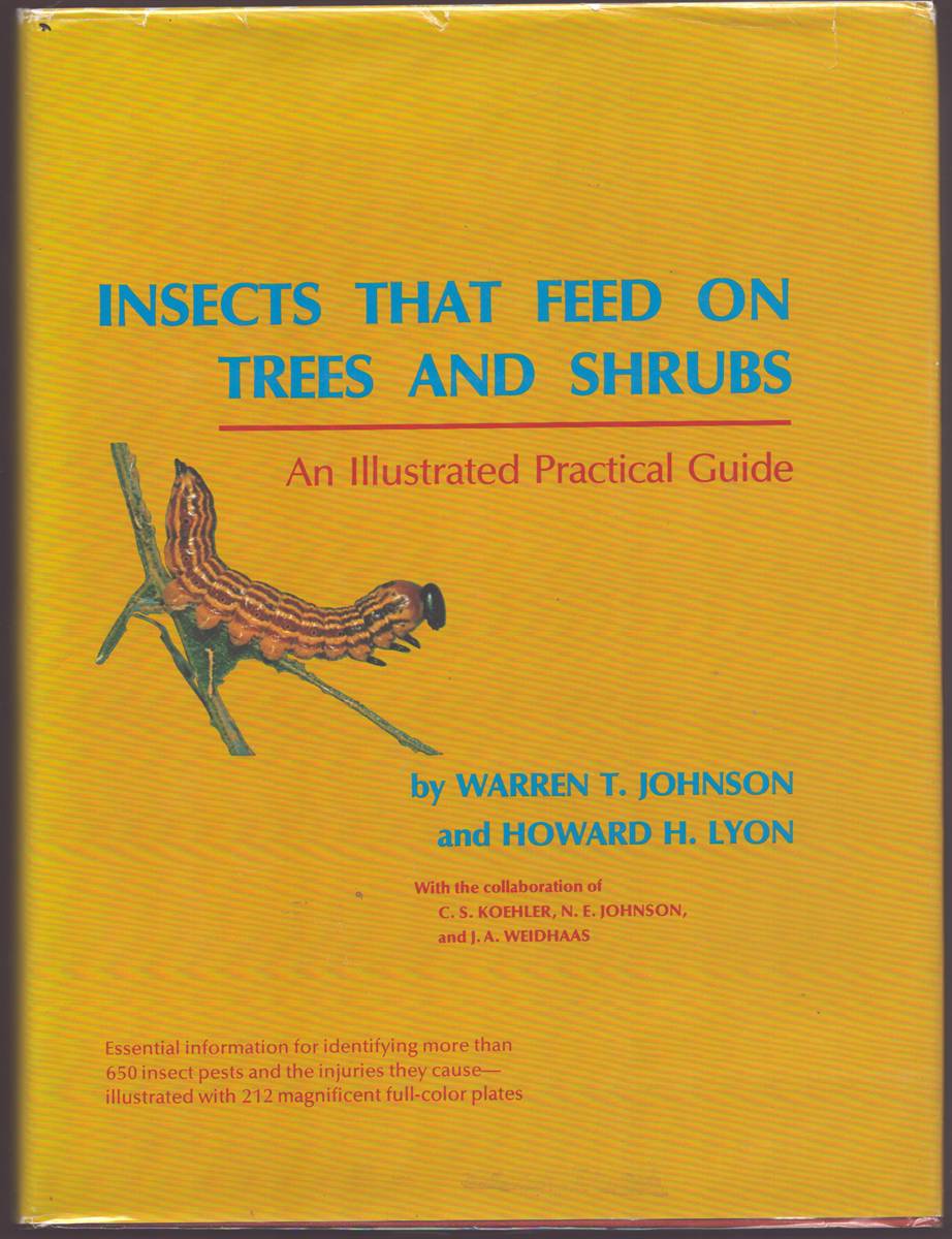 Image for INSECTS THAT FEED ON TREES AND SHRUBS An Illustrated Practical Guide INSECTS THAT FEED ON TREES AND SHRUBS An Illustrated Practical Guide