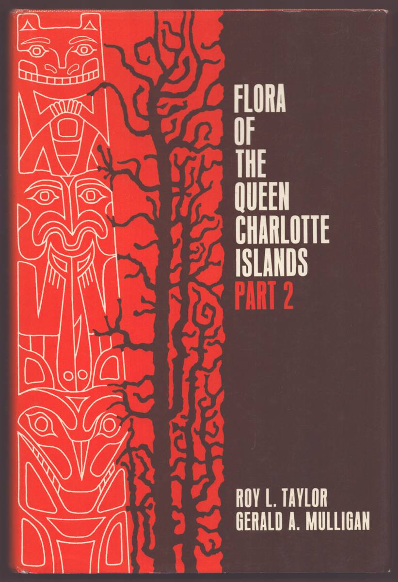 Image for FLORA OF THE QUEEN CHARLOTTE ISLANDS PART 2 Cytological Aspects of the Vascular Plants Monograph No. 4 Part 2 FLORA OF THE QUEEN CHARLOTTE ISLANDS PART 2 Cytological Aspects of the Vascular Plants Monograph No. 4 Part 2