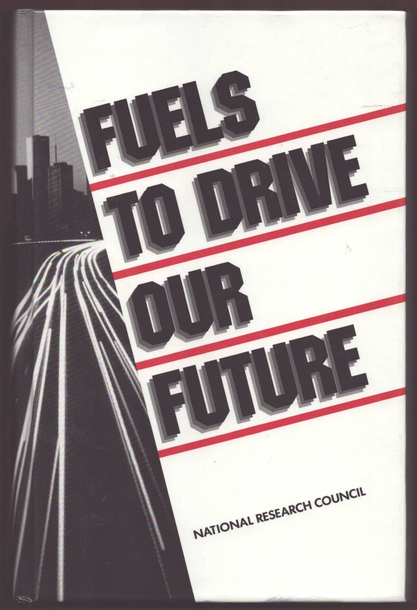 FUELS TO DRIVE OUR FUTURE
