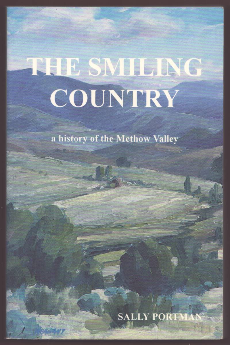 THE SMILING COUNTRY A History of the Methow Valley (Signed)