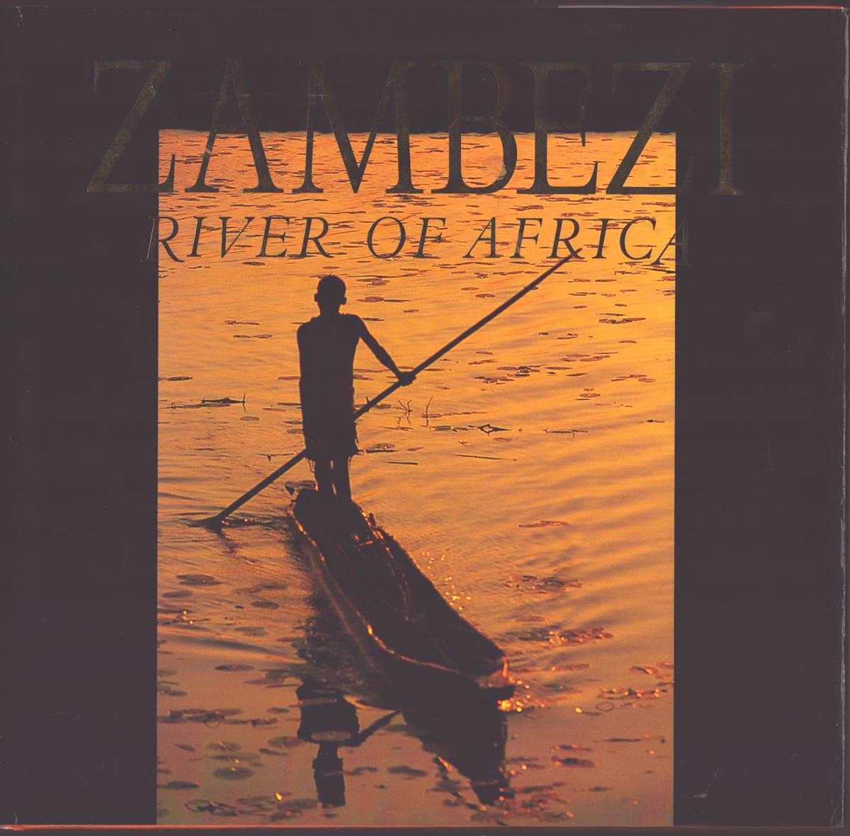 ZAMBEZI River of Africa (Signed)