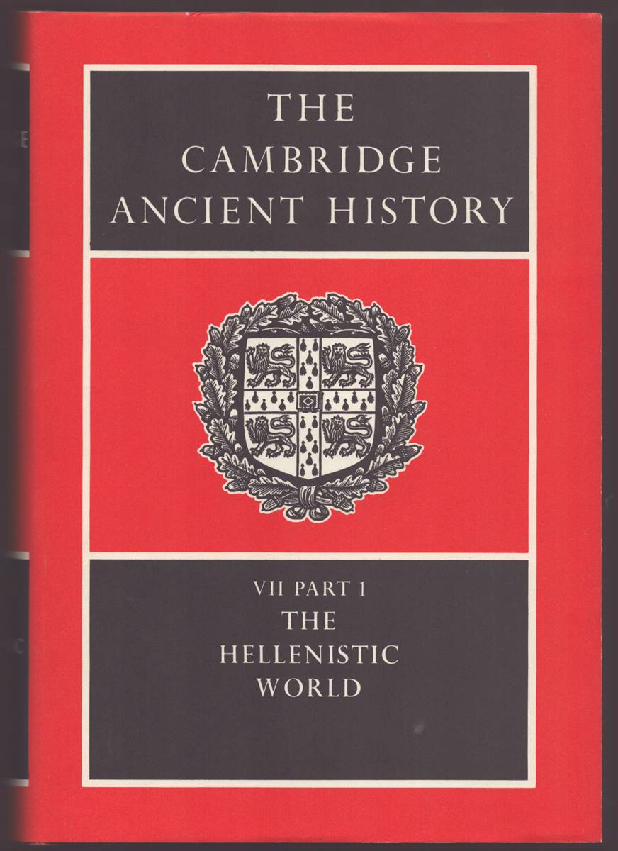 THE CAMBRIDGE ANCIENT HISTORY VOLUME VII PART 1 The Hellenistic World
