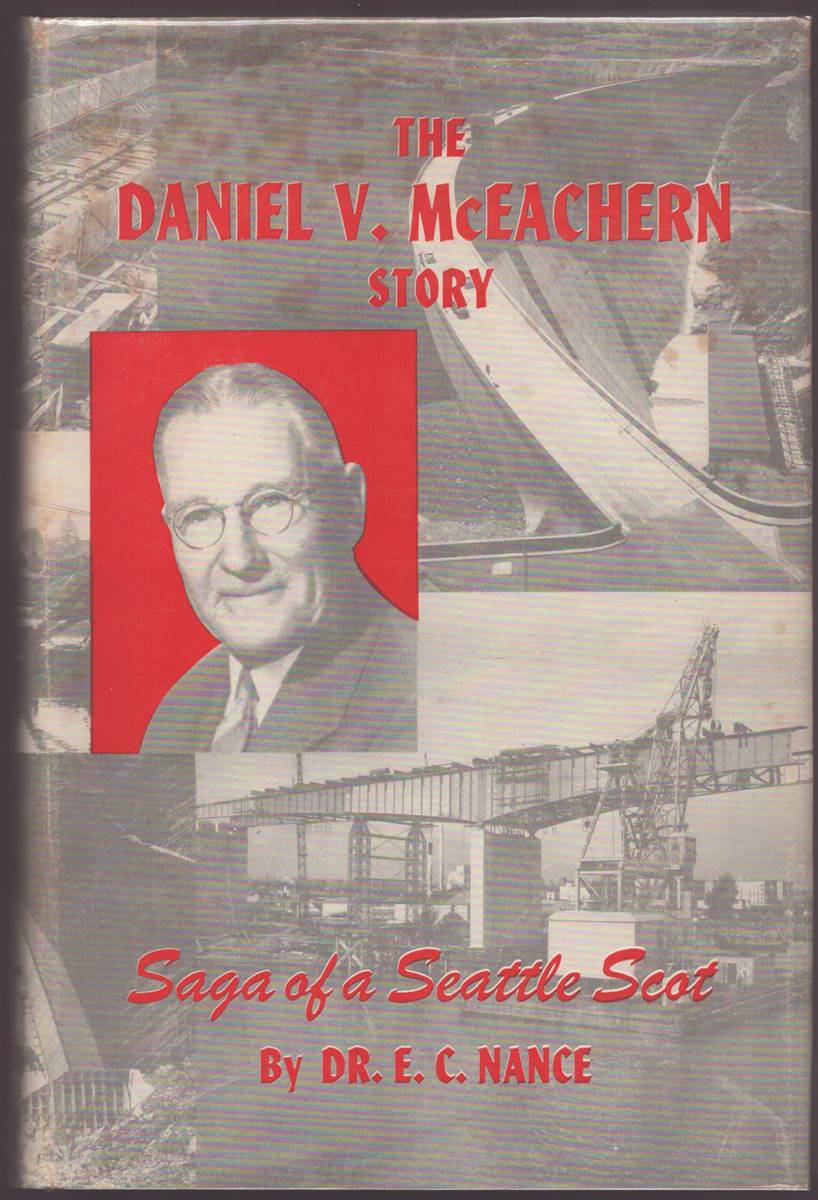 THE DANIEL V. MCEACHERN STORY Saga of a Seattle Scot