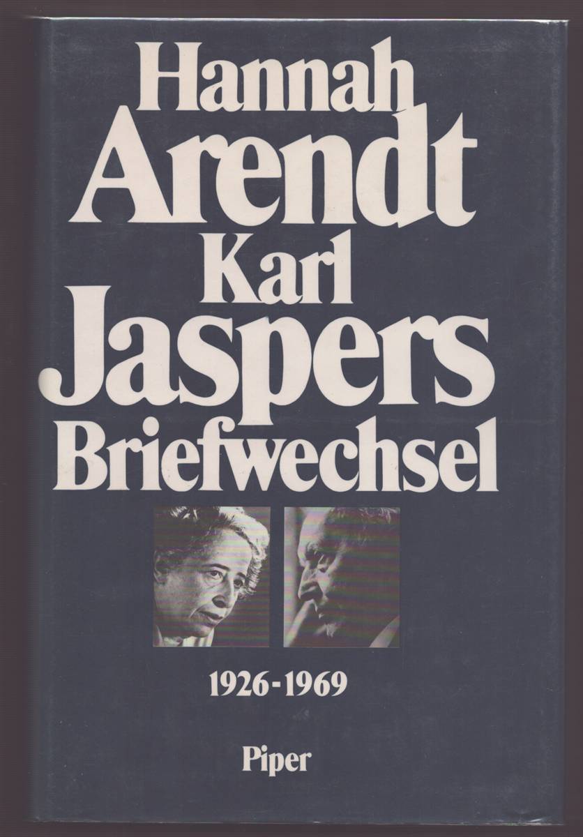 Image for HANNAH ARENDT KARL JASPERS BRIEFWECHSEL 1926-1969 HANNAH ARENDT KARL JASPERS BRIEFWECHSEL 1926-1969